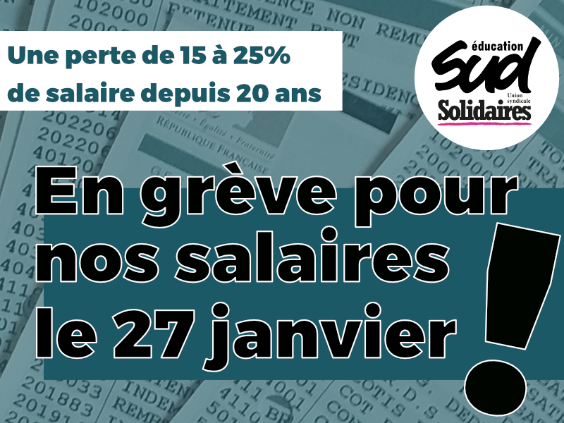 https://www.sudeducation.org/wp-content/uploads/2022/01/salaire-27-janvier.png