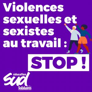 Violences sexuelles et sexistes au travail : STOP !